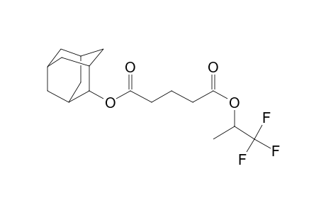 Glutaric acid, adamant-2-yl 1,1,1-trifluoroprop-2-yl ester