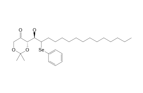 (1'R,2'R/S,4S)-4-(1-Hydroxy-2-phenylselenylpentadecanyl)-2,2-dimethyl[1,3]dioxan-5-one