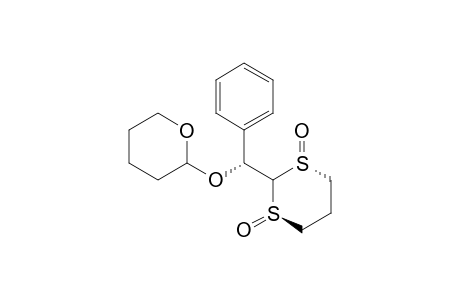 (1R)-Tetrahydropyran-(2RS)-2-yl [(1R,3R)-1-(1,3-dithiane-1,3-dioxide-2-yl)-1-phenyl]methyl ether