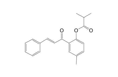 2'-Hydroxy-5'-methylchalcone, 2-methylpropionate