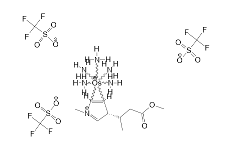 [3-BETA,4-BETA-ETA(2)-[OS(NH3)5]-3-ALPHA-(2-CARBOMETHOXY-1-METHYLETHYL)-1-METHYL-3H-PYRROLIUM]-(OTF)3