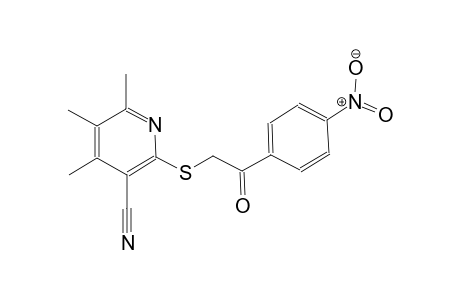 4,5,6-trimethyl-2-{[2-(4-nitrophenyl)-2-oxoethyl]sulfanyl}nicotinonitrile