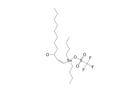 (Z)-1-DIBUTYL-(TRIFLUOROMETHANESULFOXY)-STANNYL-1-UNDECEN-3-OL