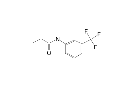 3'-Trifluoromethylisobutyranilide