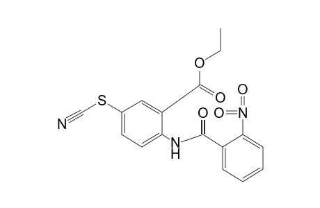 N-(o-nitrobenzoyl)-5-thiocyanatoanthranilic acid, ethyl ester