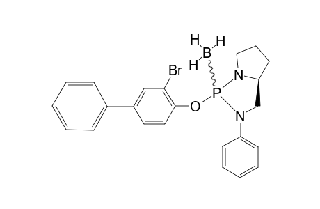 (2R,5S)-2-(2-BROMO-4-PHENYLPHENOXY)-3-PHENYL-1,3-DIAZA-2-PHOSPHABICYCLO-[3.3.0(1,5)]-OCTANE-BORANE