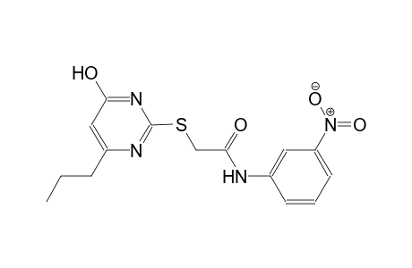 2-[(4-hydroxy-6-propyl-2-pyrimidinyl)sulfanyl]-N-(3-nitrophenyl)acetamide