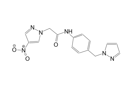 2-(4-nitro-1H-pyrazol-1-yl)-N-[4-(1H-pyrazol-1-ylmethyl)phenyl]acetamide